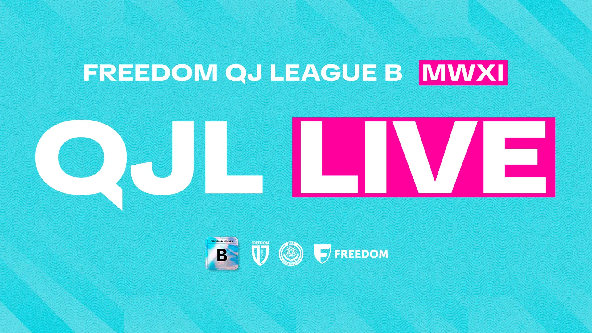 Freedom QJ League B XI турының тікелей трансляциялары
