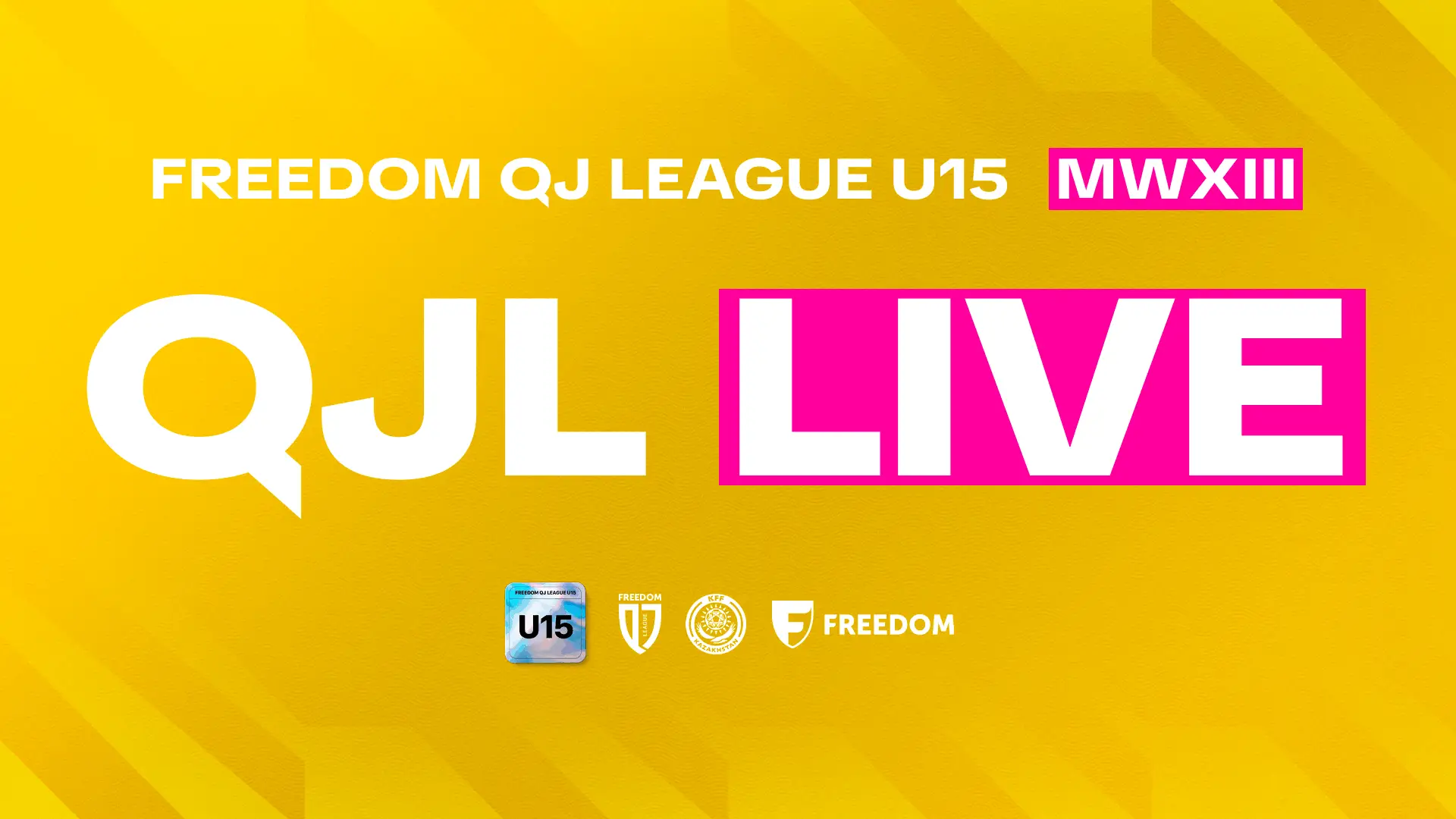 В прямом эфире: трансляции матчей XIII тура Freedom QJ League U-15