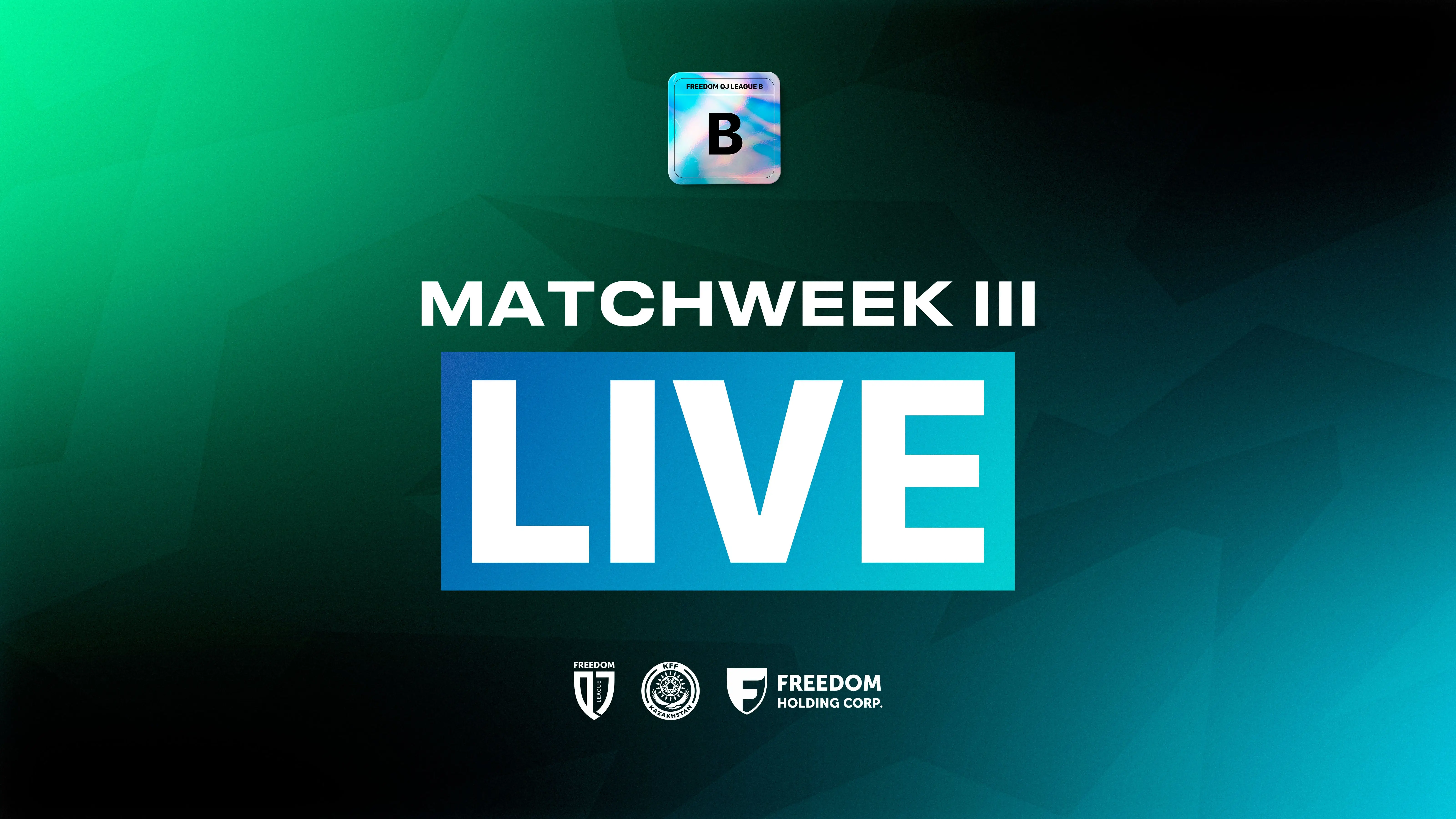 Live: Matchweek 3 Broadcasts – Freedom QJ League B