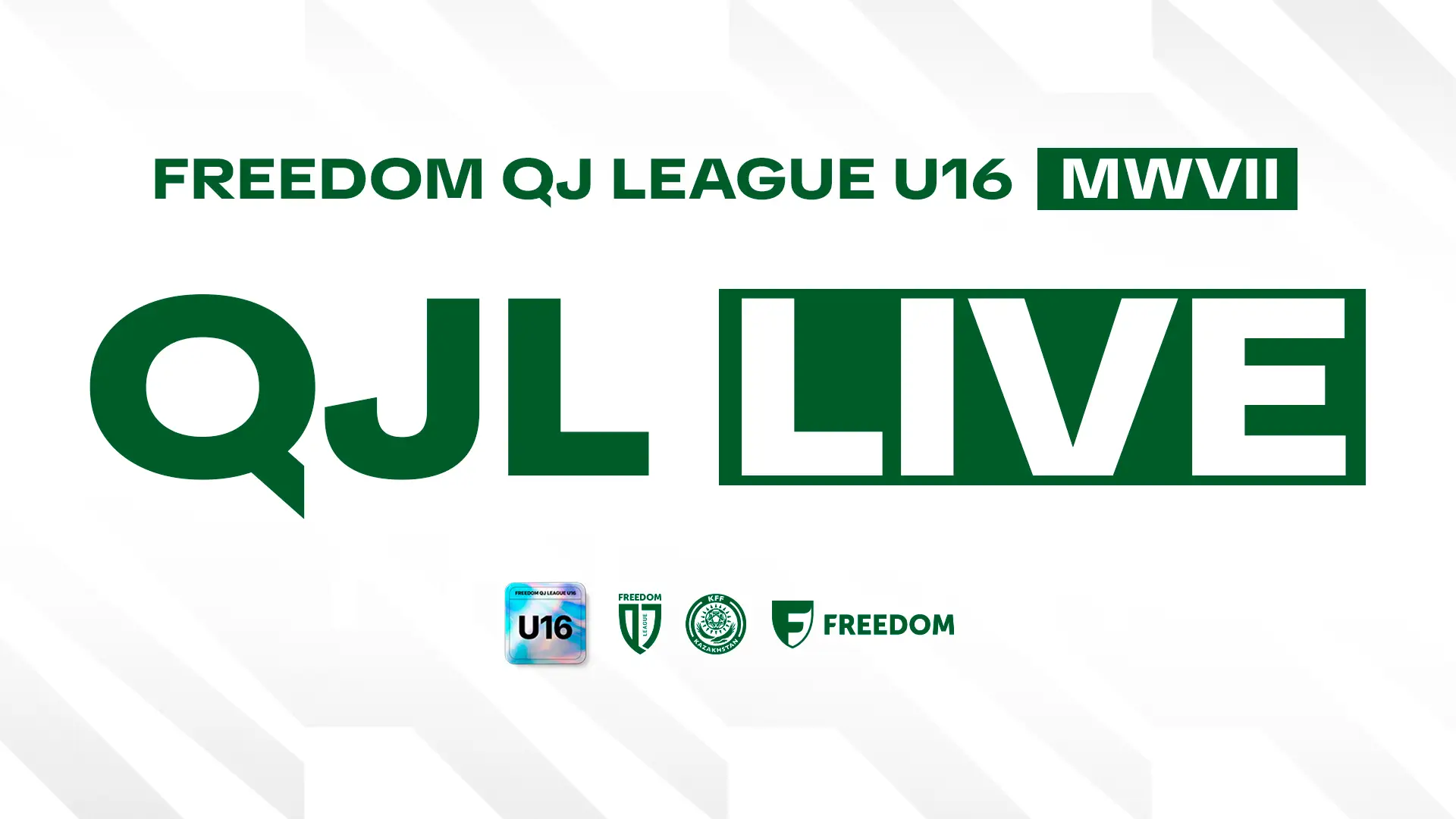Freedom QJ League U-16 VII турының тікелей трансляциялары