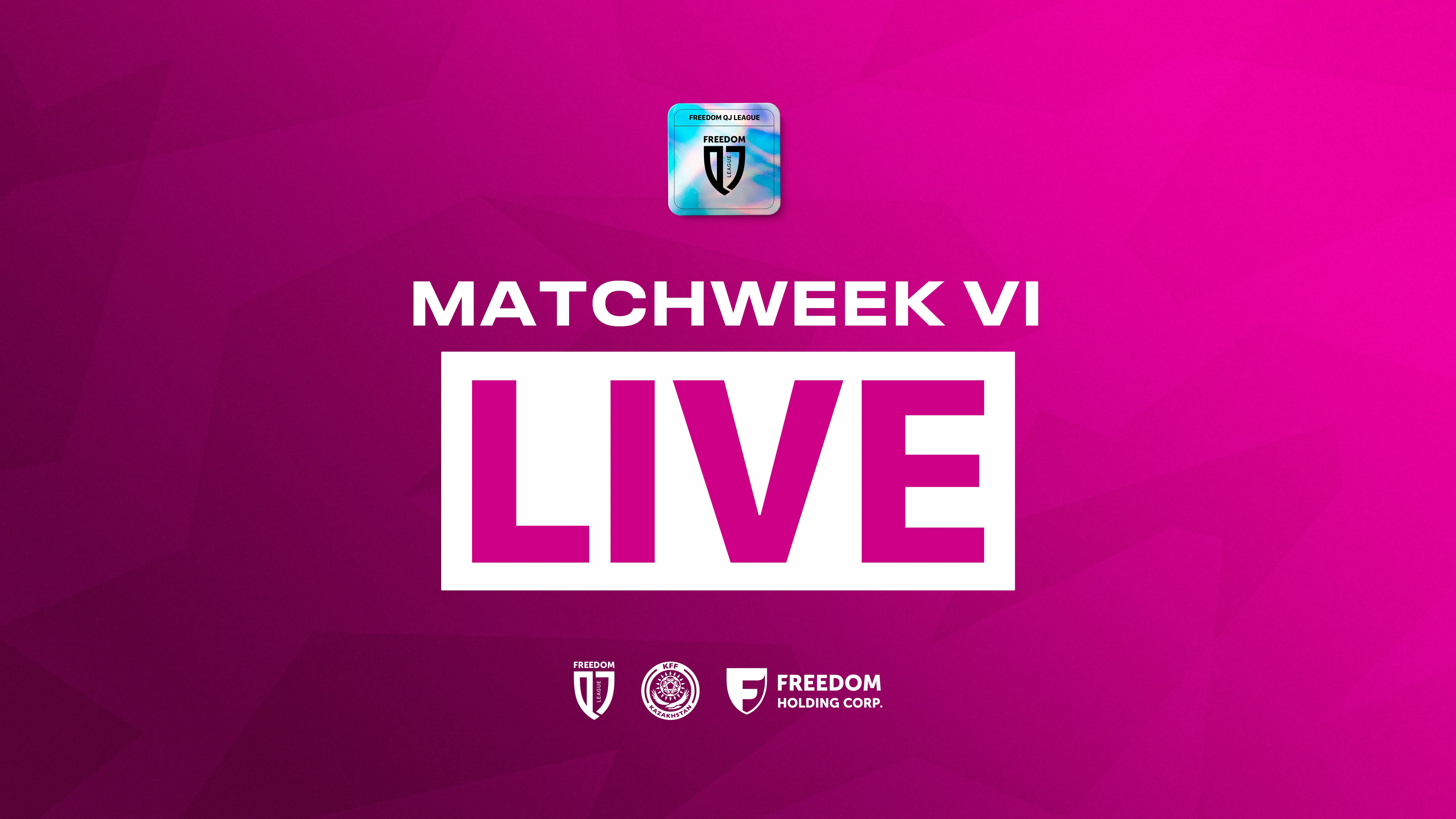 В прямом эфире: трансляции матчей VI тура Freedom QJ League
