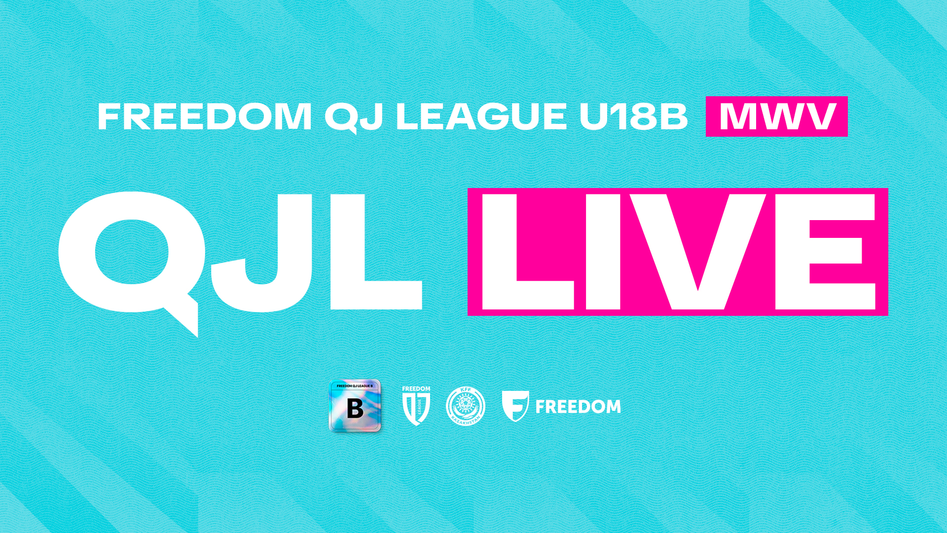 Freedom QJ League B V турының тікелей трансляциялары