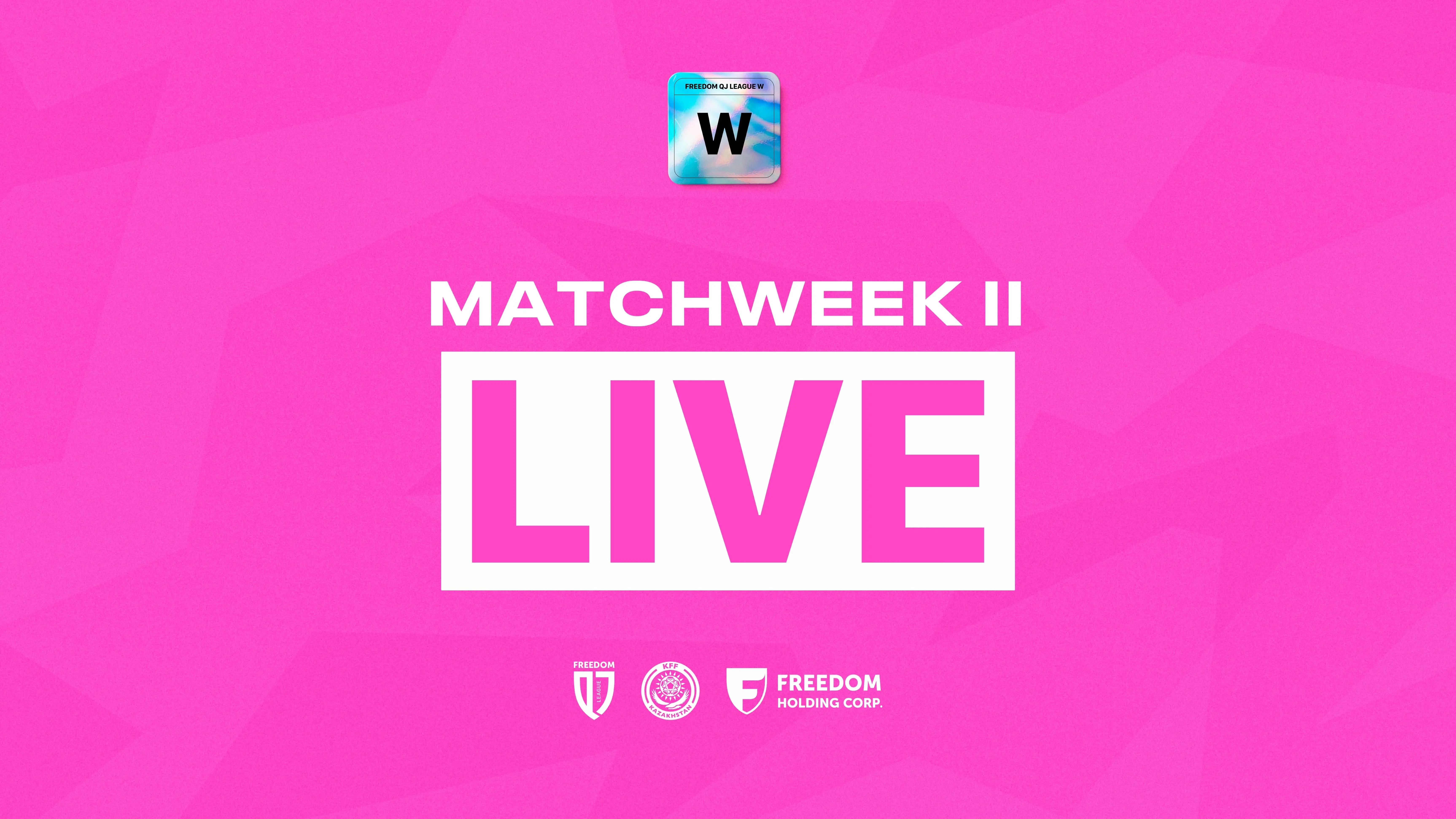 Live: Matchweek 2 Broadcasts – Freedom QJ League W