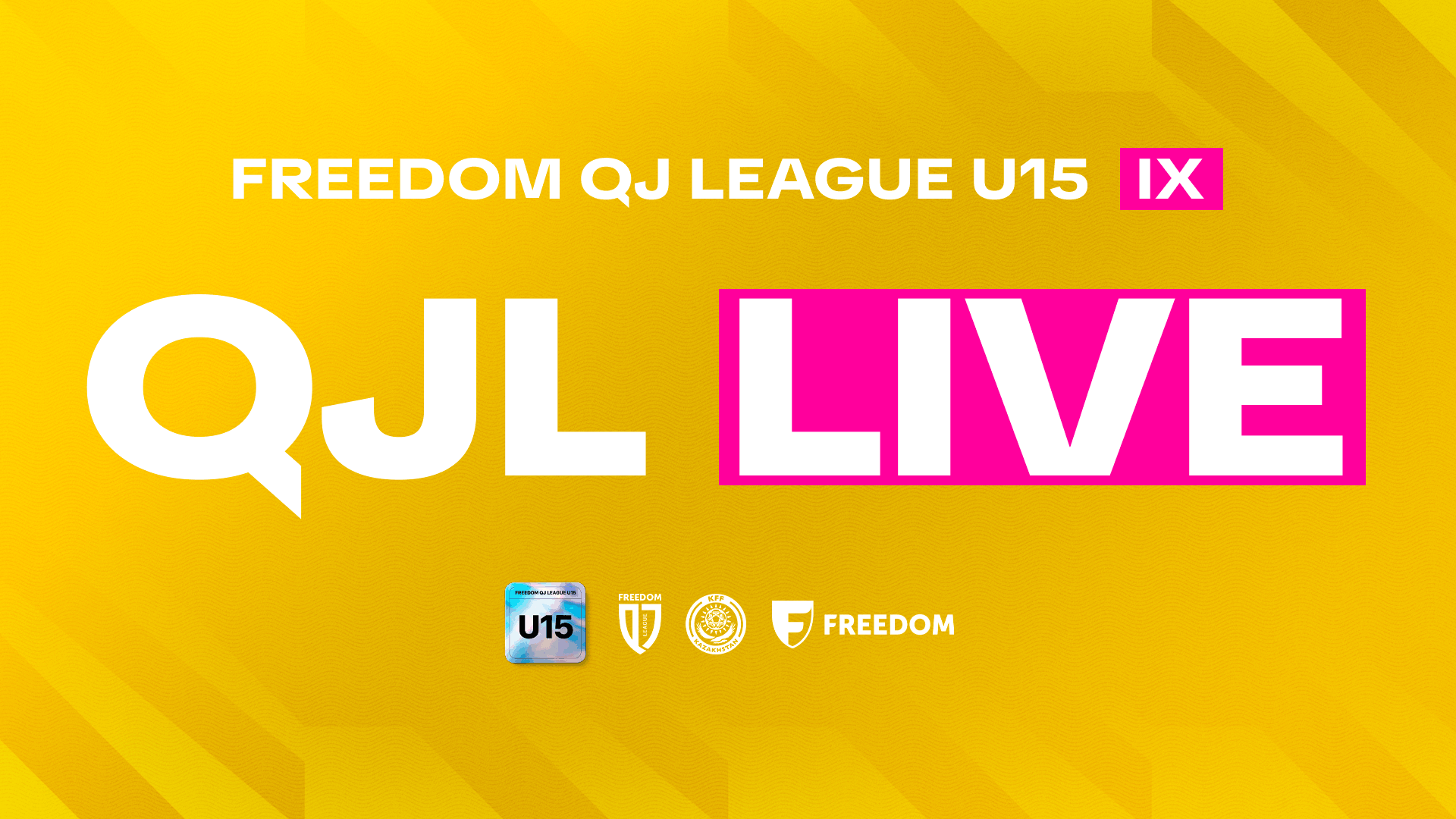 В прямом эфире: трансляции матчей IX тура Freedom QJ League U-15